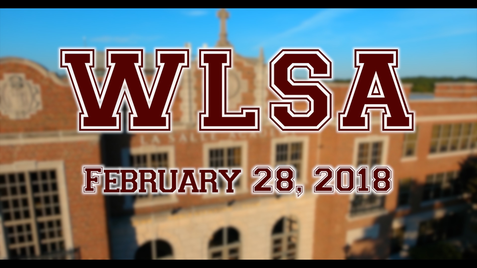 Episode 28 February 28 2018 WLSA News La Salle Academy s Student Run News Station